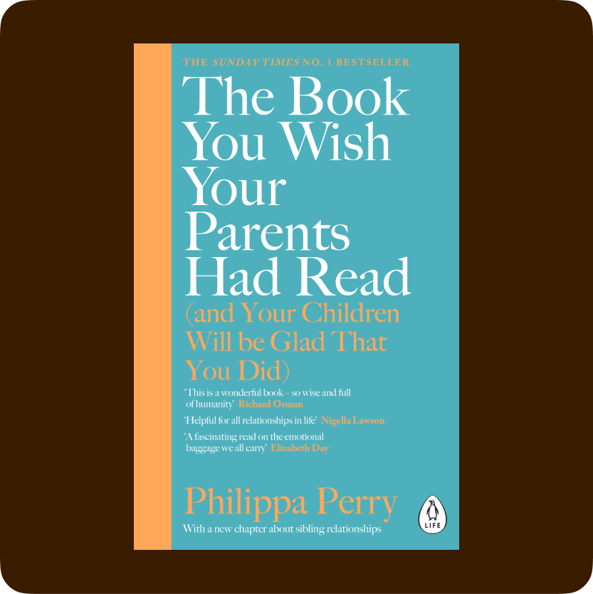 Cover of the parenting book “The Book You Wish Your Parents Had Read”